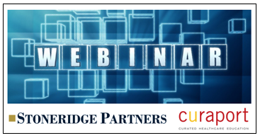 Stoneridge Partners Curaport Webinar | Current Home Care Market